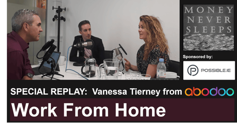 081: [REPLAY] Work From Home - Vanessa Tierney and Abodoo