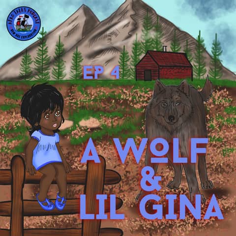 A Wolf & Lil Gina