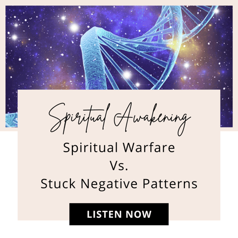 Spiritual Warfare Vs. Stuck Negative Patterns