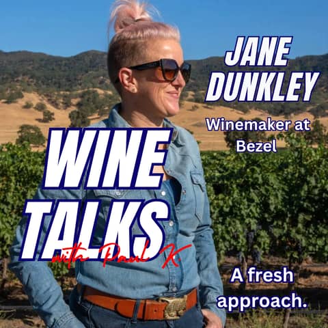 From Australia to Paso: Jane Dunkley on Authentic Wine, Bezel, and California’s New Wave