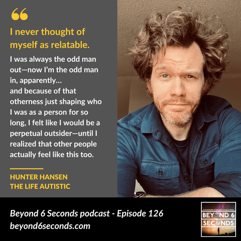 Episode 126: The Life Autistic -- with Hunter Hansen