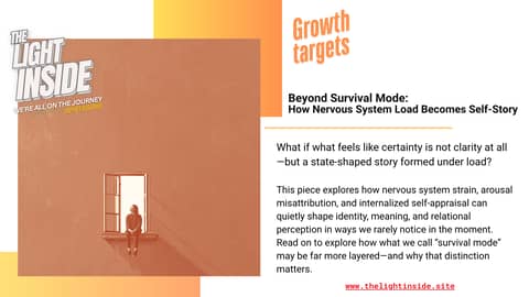 Beyond Survival Mode: How Nervous System Load Becomes Self-Story