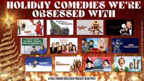 Holiday Comedies We're Obsessed With