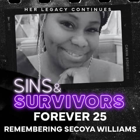 25 Forever: Remembering Secoya Williams