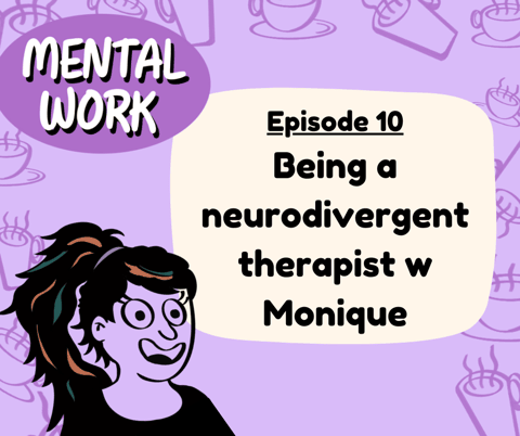 Practising when you're neurodivergent (with Monique Mitchelson)