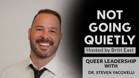 Queer Leadership with Dr. Steven Yacovelli
