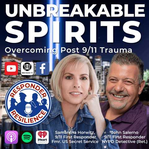 Unbreakable Spirits: Overcoming Post 9/11 Trauma | S3 E37