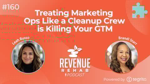 Treating Marketing Ops Like a Cleanup Crew is Killing Your GTM