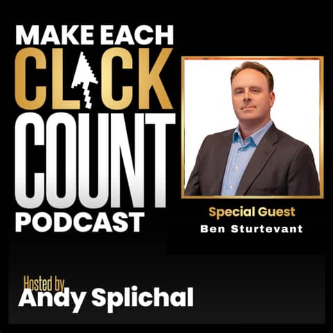 Conquering Challenges on the Road to 7 Figures with Ben Sturtevant