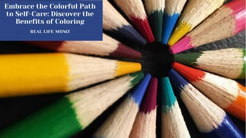 Embrace the Colorful Path to Self-Care: Discover the Benefits of Coloring