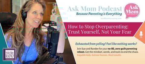 Stop Overparenting on Ask Mom Parenting with Sue Donnellan