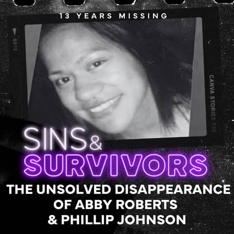 Still Missing: The Unsolved Disappearances of Abby Roberts and Phillip Johnson