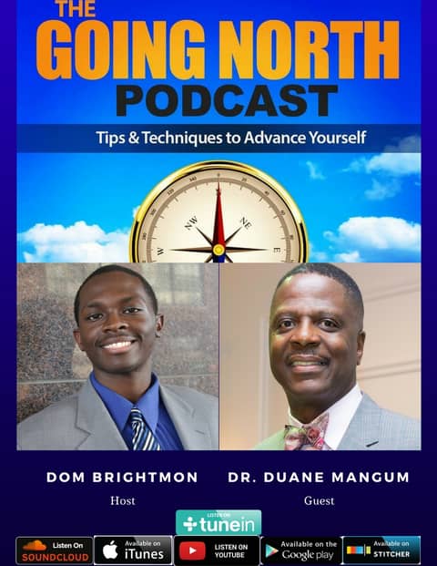 45 - "From the Incubator to the Kingdom" with Dr. Duane Mangum (@i_blend1)