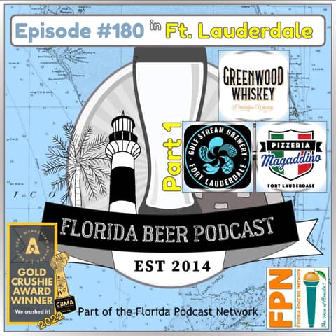 Florida Beer Podcast - Episode 180: Greenwood Whiskey and Pizzeria Magaddino