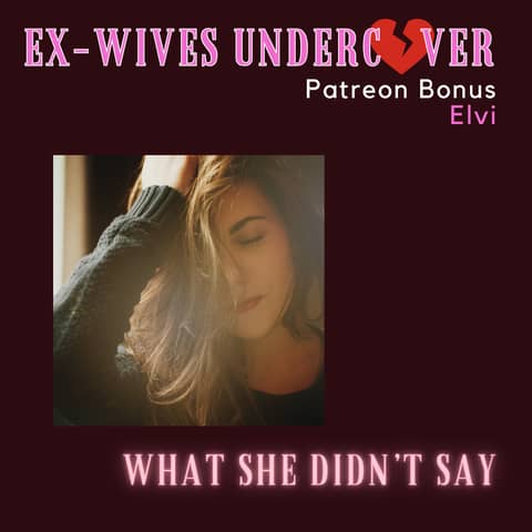 🔒 Elvi Reveals What She Didn't Say on the Podcast...But Wanted To