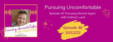 Episode 48: Pursuing Normal Again with Kathryn Lund Episode 48: Pursuing Normal Again with Kathryn Lund