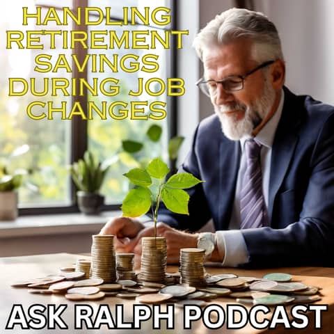 Navigating Retirement Savings During Job Changes: Tips and Insights