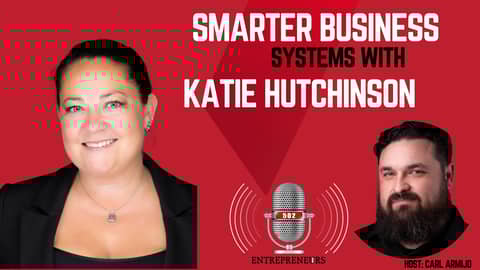How Better Systems Can Transform Your Business (With Katie Hutchinson of KHIT Consulting)