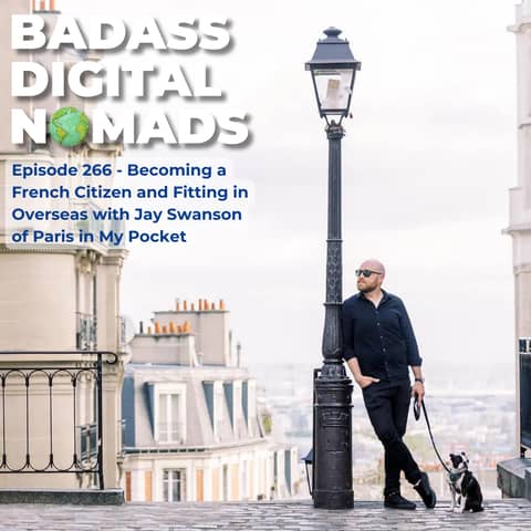 Becoming a French Citizen and Fitting in Overseas With Jay Swanson of Paris in My Pocket