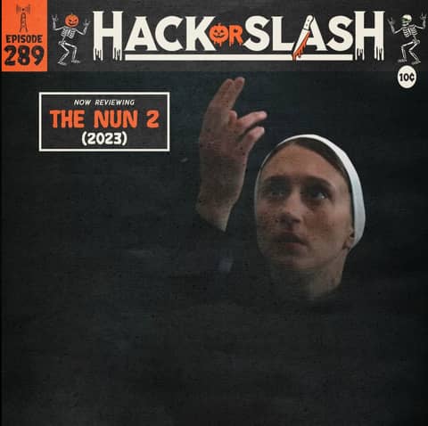 289: The Nun 2 (2023)