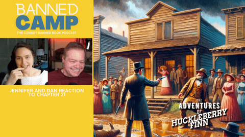Exploring 'Huckleberry Finn' Chapter 21 with Banned Camp: Deception, Morality, and More Exploring 'Huckleberry Finn' Chapter 21 with Banned Camp: Deception, Morality, and More