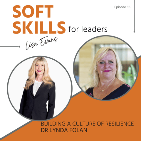 096: Developing a Culture of Resilience with Dr Lynda Folan
