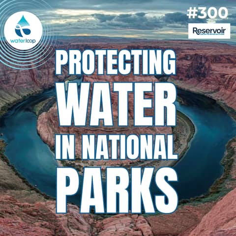 Protecting The Waters That Flow In Our National Parks