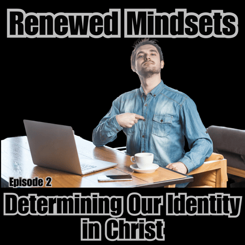 Discovering Your True Identity in Christ