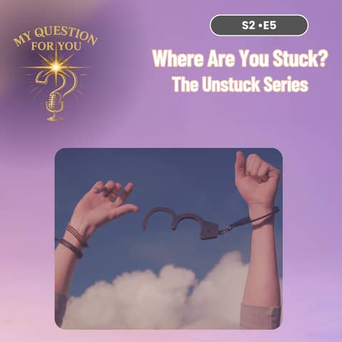 Where Are You Stuck — In Your Head or Your Life?