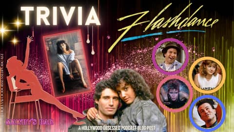 Trivia - Flashdance