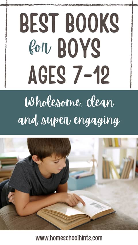 Best Books for Boys Ages 7–12 (Wholesome, High-Interest Reads They’ll Devour)