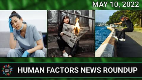 Human Factors Weekly News (05/10/22)