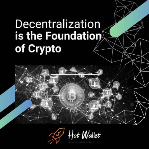 Decentralization is the Foundation of Crypto