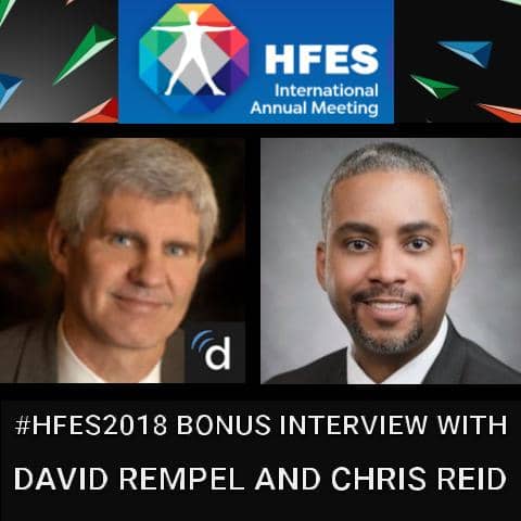 #HFES2018 Bonus Interview With David Rempel And Chris Reid