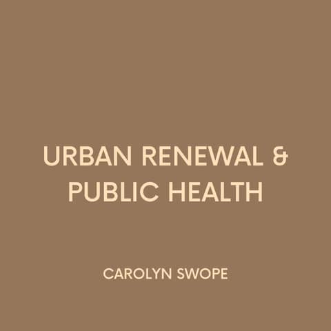 Urban Renewal and Public Health