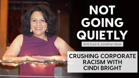 Crushing Corporate Racism with Cindi Bright