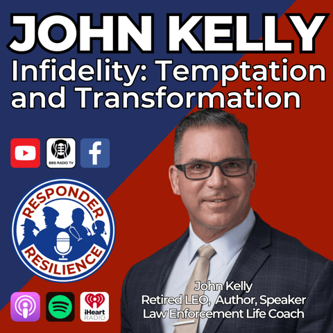 John Kelly—Infidelity: Temptation and Transformation | S4 E13
