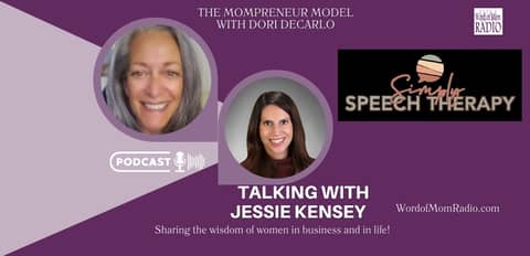 Jessie Kensey on The Mompreneur Model with Dori DeCarlo