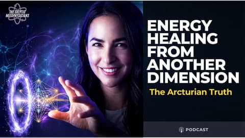 Energy Healing From Another Dimension: What Hillary Faye Taught Us About the Healing That Conventional Medicine Can't Reach