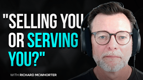 The Truth About Financial Advisors with Richard McWhorter