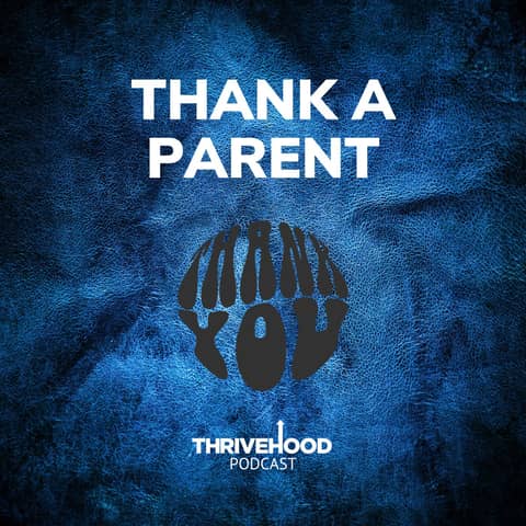 Thank A Parent