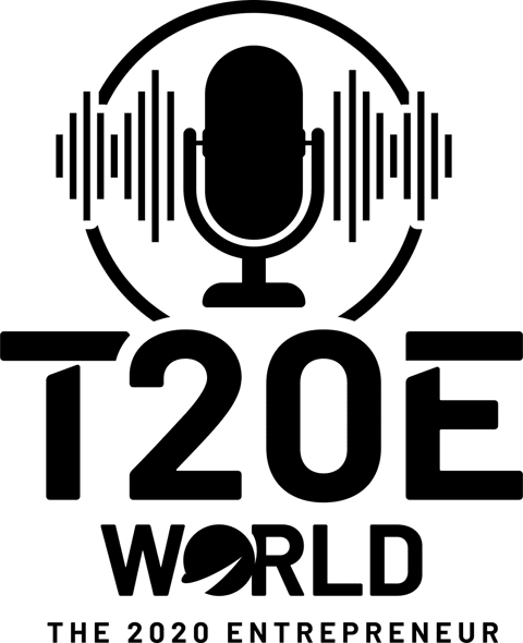 T20E World - The 2020 Entrepreneur World Podcast Logo