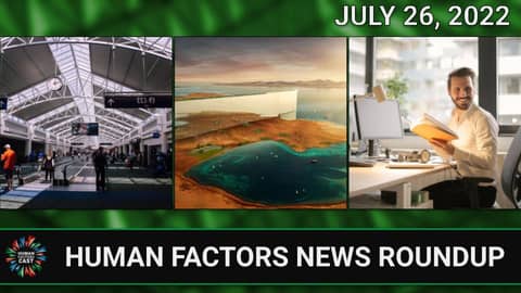 Human Factors Weekly News (07/26/22)