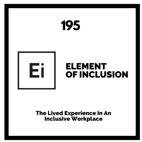 The Lived Experience In An Inclusive Workplace