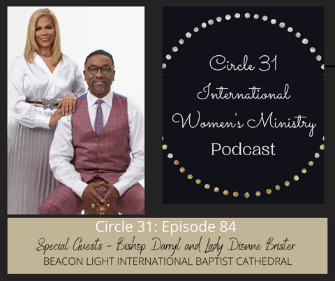 Episode 84: Love's Divine Assignment with Bishop Darryl and Lady Dionne Brister Episode 84: Love's Divine Assignment with Bishop Darryl and Lady Dionne Brister