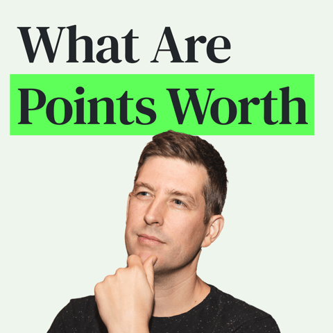 How Much Are Points and Miles Worth in 2025?