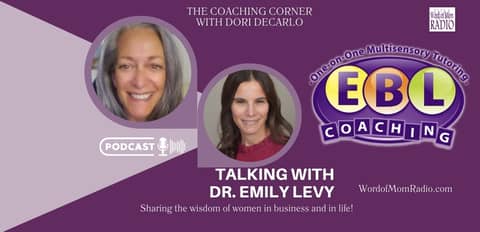 Dr Emily Levy on The Coaching Corner with Dori DeCarlo