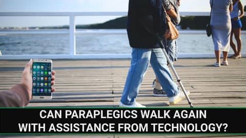 E235 - Can Paraplegics Walk Again With Assistance From Technology?