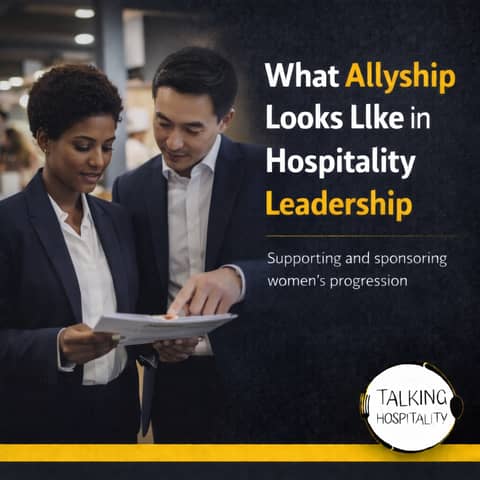 What Allyship Looks Like in Hospitality Leadership