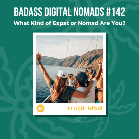 What Kind of Expat or Nomad Are You? What Kind of Expat or Nomad Are You?